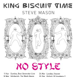 King Biscuit Time - Steve Mason *Cancelled* Tickets | Hare And Hounds Kings Heath Birmingham  | Wed 29th September 2021 Lineup