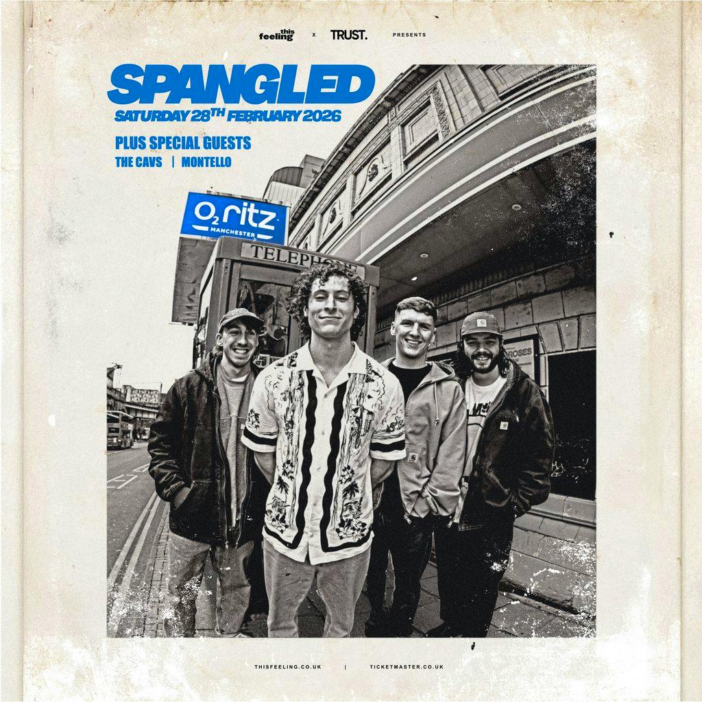 Spangled - Manchester at O2 Ritz