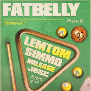 FatBelly Presents: Lemtom & Simmo + Support