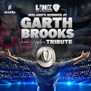 Ireland's Number #1 Garth Brooks Tribute: Jason Hughes