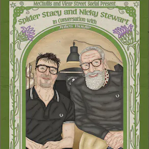 Spider Stacy and Nicky Stewart in conversation with Jules Boyle