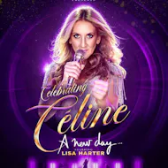 Celebrating CELINE A New Day at Babbacombe Theatre