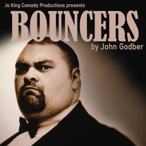 Bouncers! A Comedy By John Godber