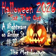 A Nightmare on Bridge Street 27 - Halloween falls on a Sat Nite at The Met Lounge