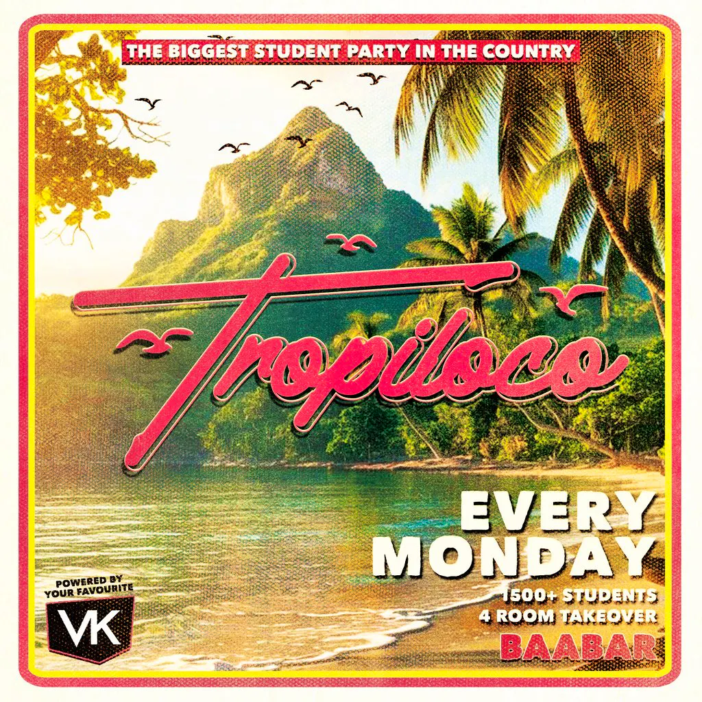 Tropiloco Liverpool - the Official Student Partner of Vk at Baa Bar Liverpool
