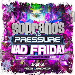 Sopranos Vs Pressure Mad Friday