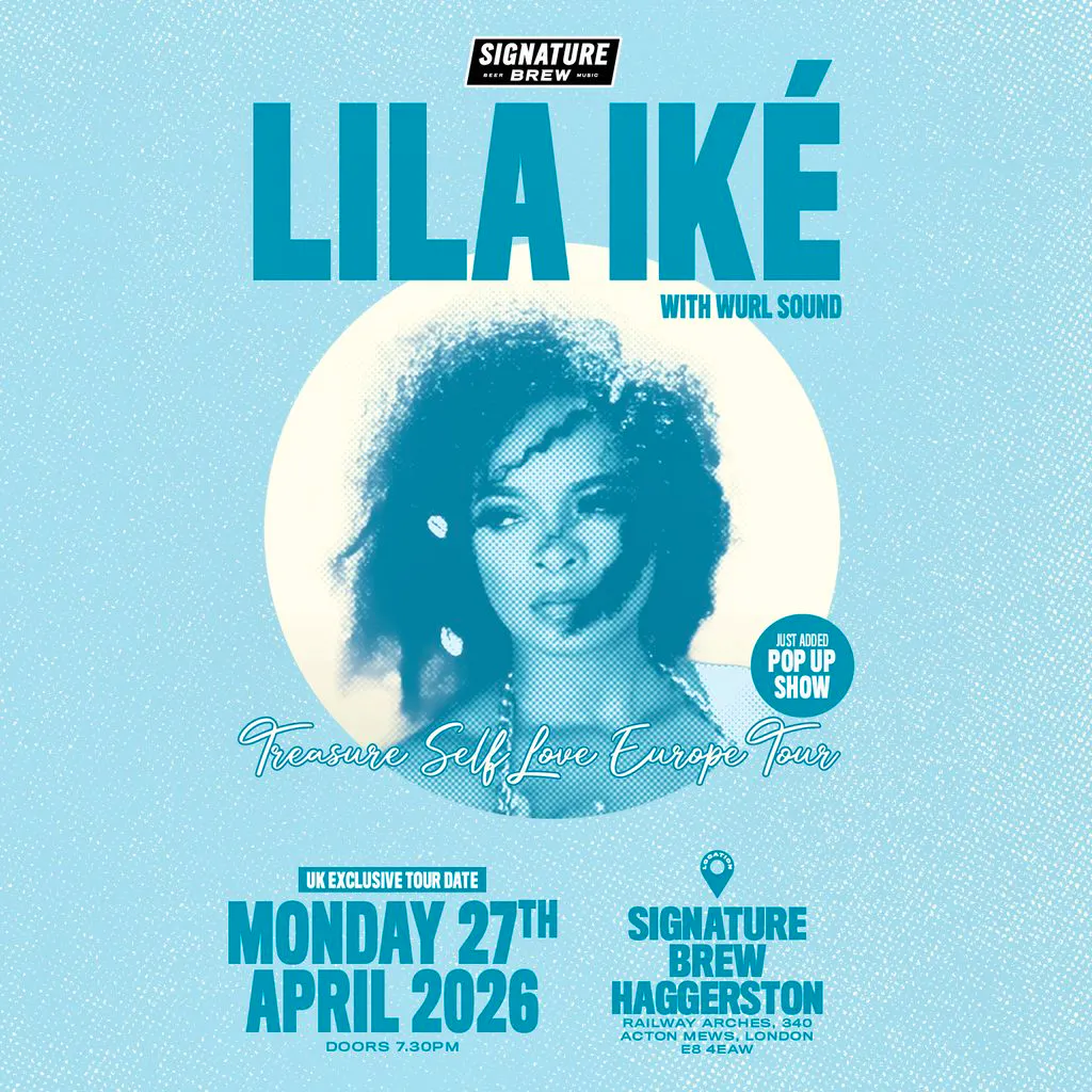 Lila Iké feat. Wurl Sound live in London special at Signature Brew Taproom And Venue