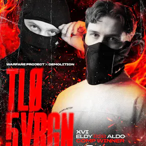 Warfare Project X Demolition PRESENTS: 5VRGN + TLØ