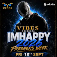 Vibes Presents IMHAPPY 2026 Fresher's week at Vibes Glasgow