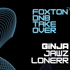 Foxton Presents: DNB Takeover at SipNSpin