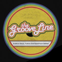 The Groove Line presents 'DISCO FEVER'  Tickets | The Pavilion Bar Belfast Belfast  | Sat 21st May 2022 Lineup