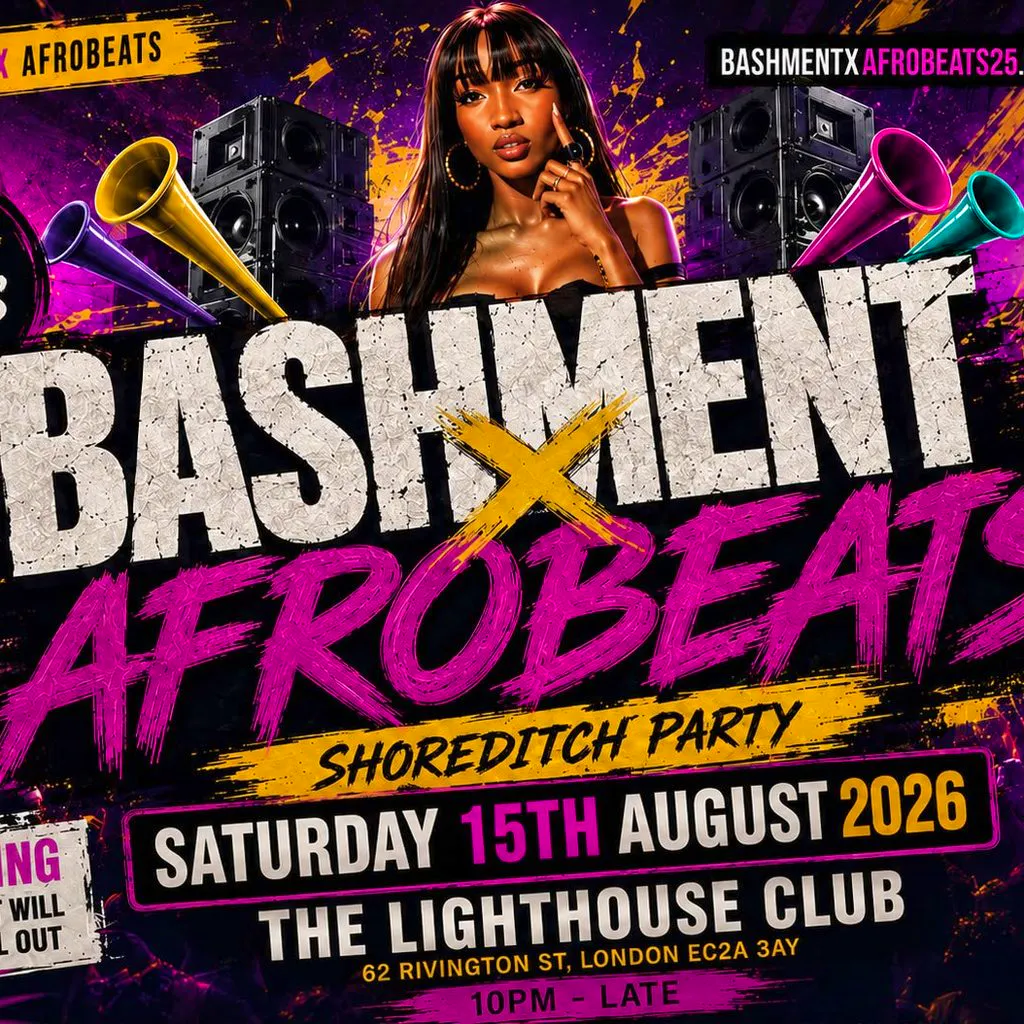 Bashment X Afrobeats - Shoreditch Party at The Lighthouse Bar And Club