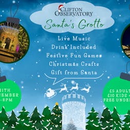 Clifton Observatory - Santas Grotto Tickets | Clifton Observatory Bristol  | Sun 11th December 2022 Lineup