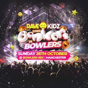 RAVE KIDZ goes BONKERS