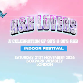 R&B Lovers - Saturday 21st November - Boxpark London