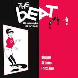 The Beat | St Luke's  Glasgow  | Thu 10th June 2021 Lineup