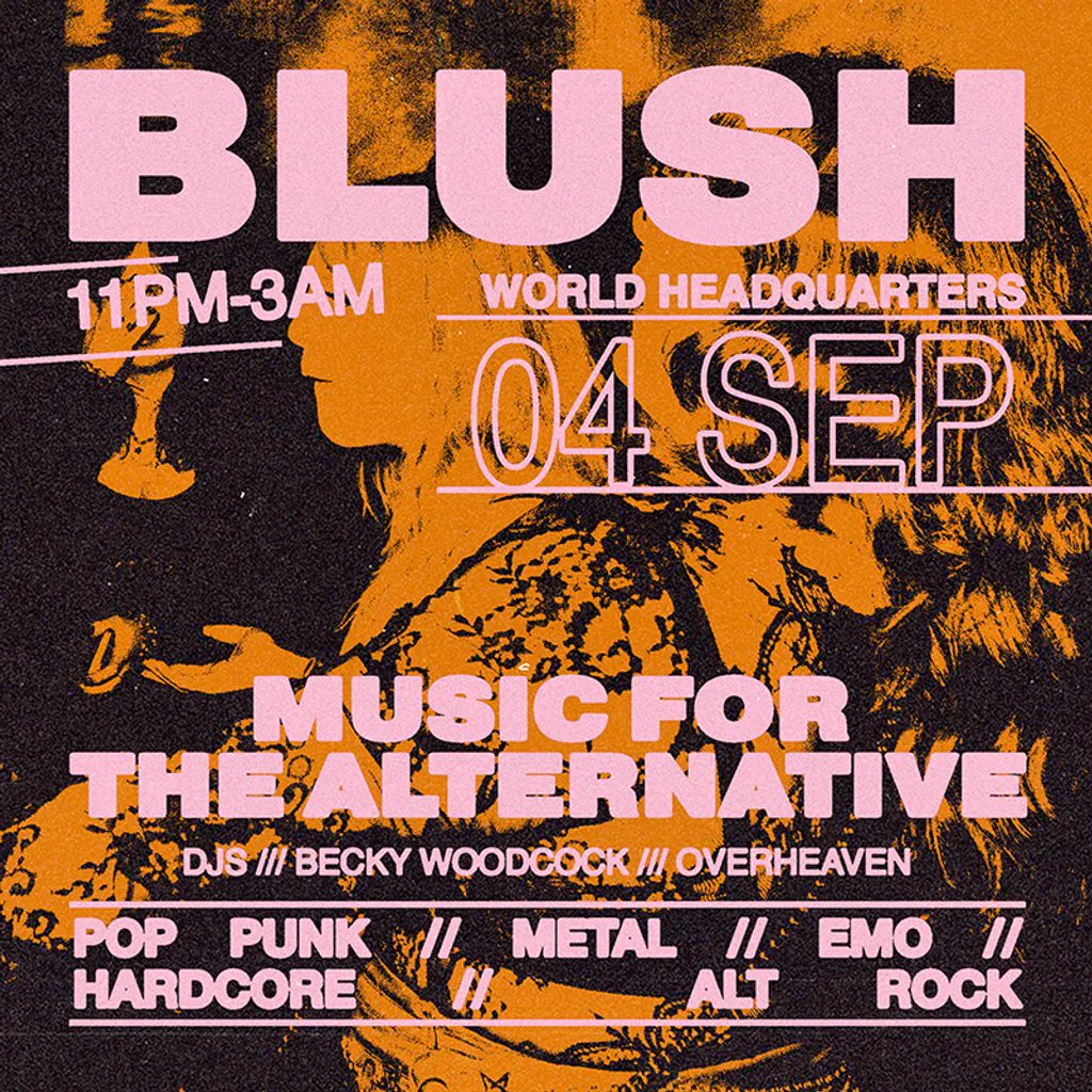 Blush - Music For The Alternative - Friday 4th September at World Headquarters