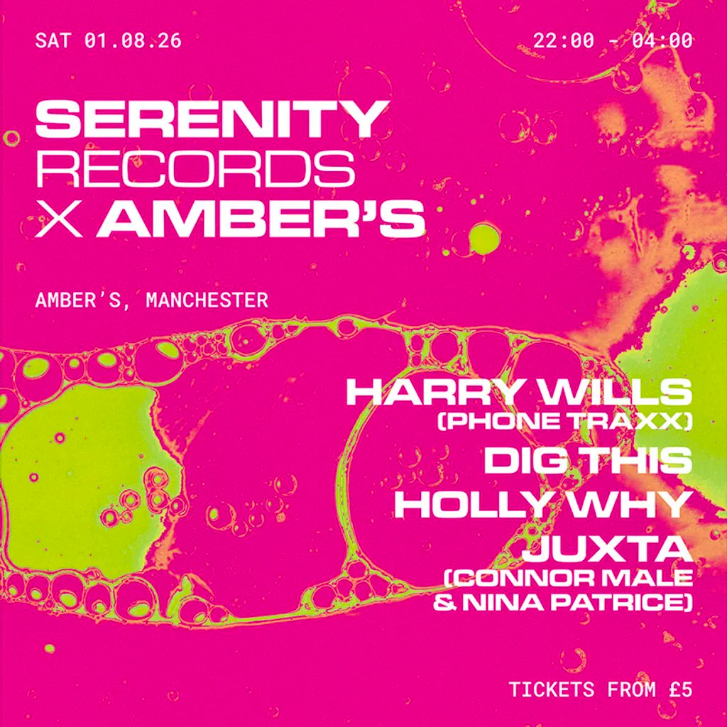 Serenity Records x Amber's: Harry Wills, Dig This, Holly Why... at Amber's