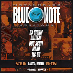 Alternate & Lakota Present Metalheadz Blue Note Sessions
