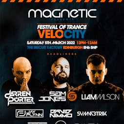 MAGNETIC Presents VELOCITY Festival of Trance Tickets | The Biscuit Factory Edinburgh  | Sat 5th March 2022 Lineup