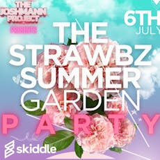 The Strawbz Summer Garden Party at STRAWBERRY FIELDS BAR