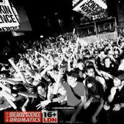 Breakin Science + Drumatics 16+ LDN - Drum + Bass Party Tickets | Scala London  | Sat 11th May 2024 Lineup
