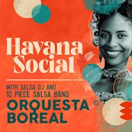 Havana Social with Orquesta Boreal at Old Fire Station