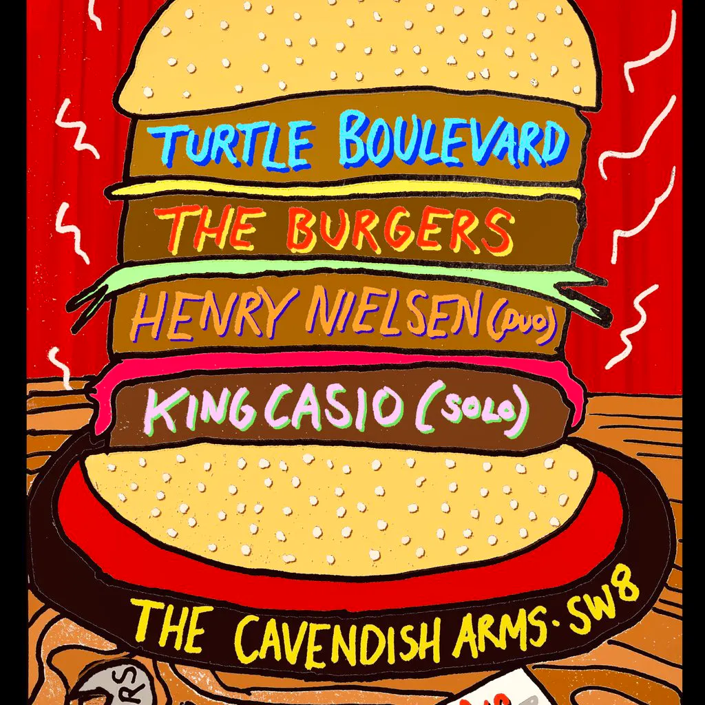 Turtle Boulevard+The Burgers+Henry Nielsen+King Casio at The Cavendish Arms