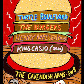 Turtle Boulevard+The Burgers+Henry Nielsen+King Casio