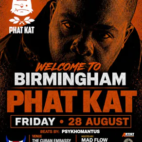 PHAT KAT (Detriot USA Hip Hop) X PSYKHOMANTUS (BHX)