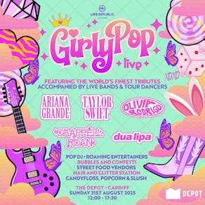 GirlyPop Live 2 | DEPOT, Cardiff