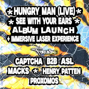 SOUTHBOUND x HUNGRY MAN: See With Your Ears launch + laser show