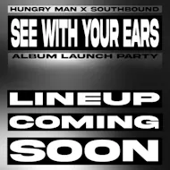 SOUTHBOUND x HUNGRY MAN: See With Your Ears launch + laser show at The Vault, Bournemouth