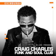 Craig Charles : Funk & Soul Club at The Pitt