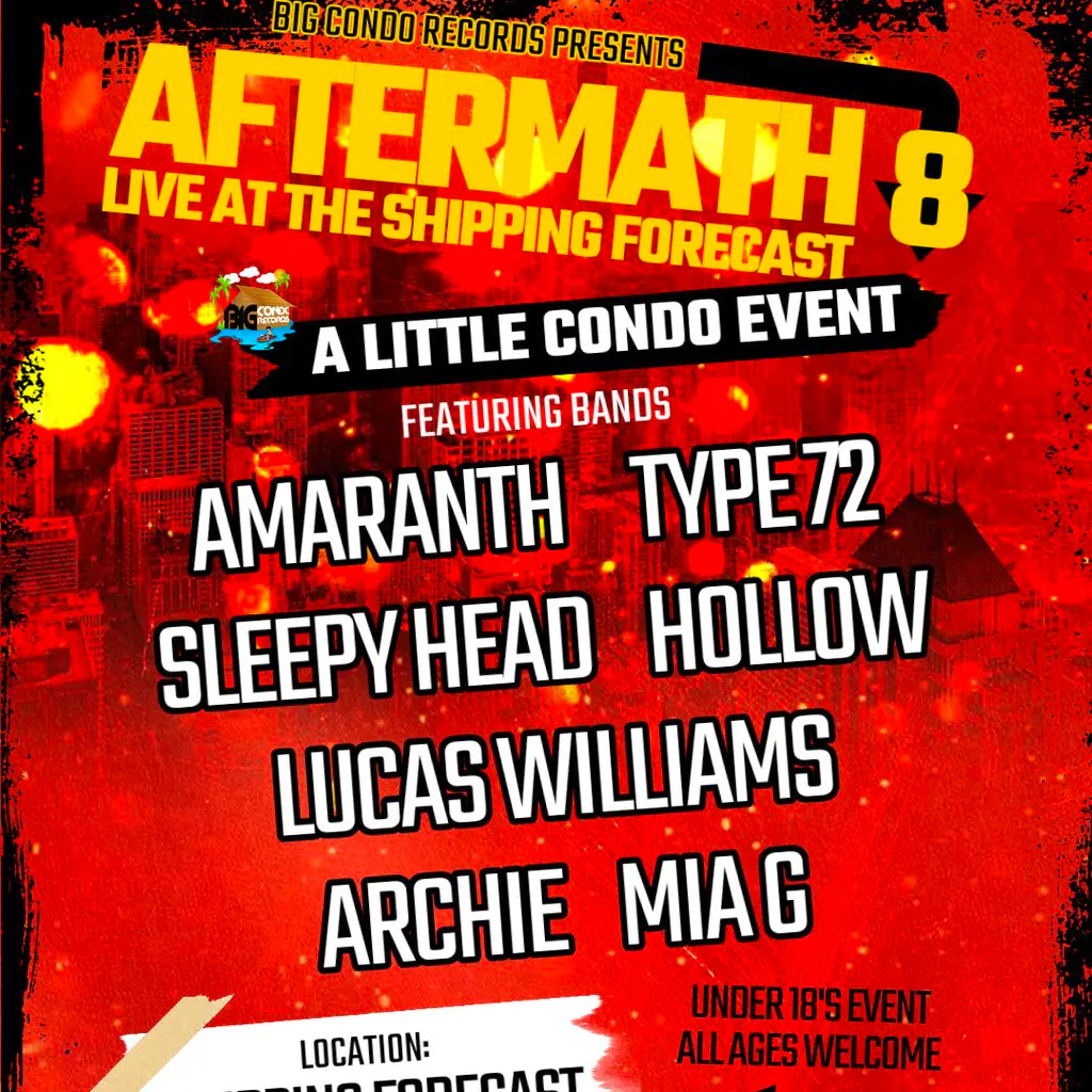 Big Condo Records Presents Aftermath 8 at The Hold The Shipping Forecast