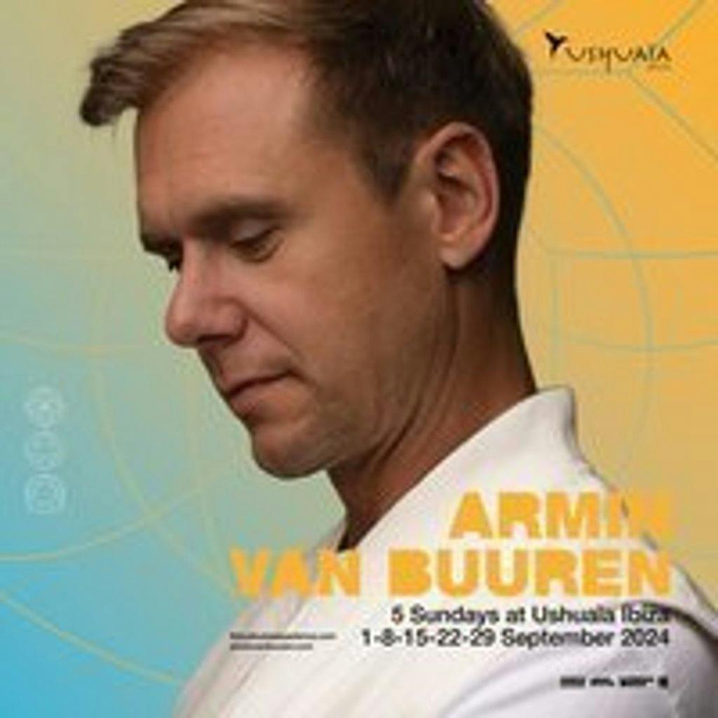 Tickets Armin Van Buuren Ushuaia Beach Hotel Eivissa Sun 22