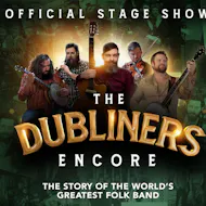 The Dubliners Encore Official Stage Show at Babbacombe Theatre