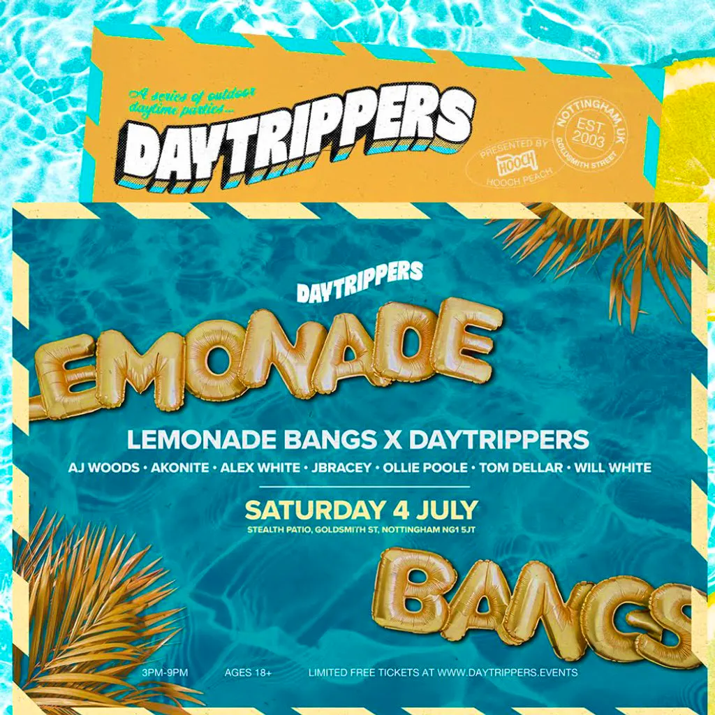 Lemonade Bangs x Daytrippers - FREE Outdoor Day Party! at Stealth