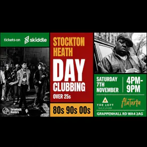 Throwback Masters Stockton Heath Over 25s Day Clubbing Event