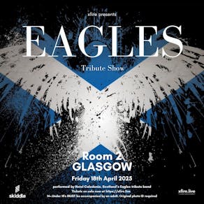 Hotel Caledonia: Scotland's Eagles Tribute Band - Glasgow