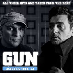GUN Acoustic Tour Tickets | DreadnoughtRock Bathgate  | Fri 7th April 2023 Lineup