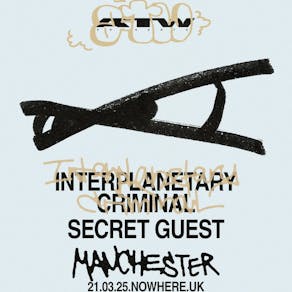 ATW presents: Interplanetary Criminal + Special Guests