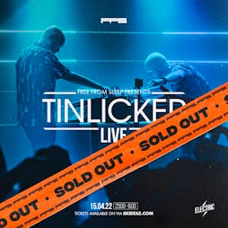 Sold Out - Tinlicker [Live] Tickets | Electric Brixton London  | Fri 15th April 2022 Lineup