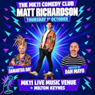 MK11 Comedy Club - Matt Richardson - 01.10.26 at MK11 LIVE MUSIC VENUE