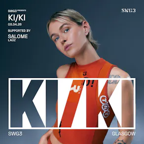 SWG3 Presents KI/KI