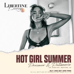 LIbertine Lounge presents - Hot Girl Summer Tickets | China White Birmingham Birmingham  | Fri 19th August 2022 Lineup