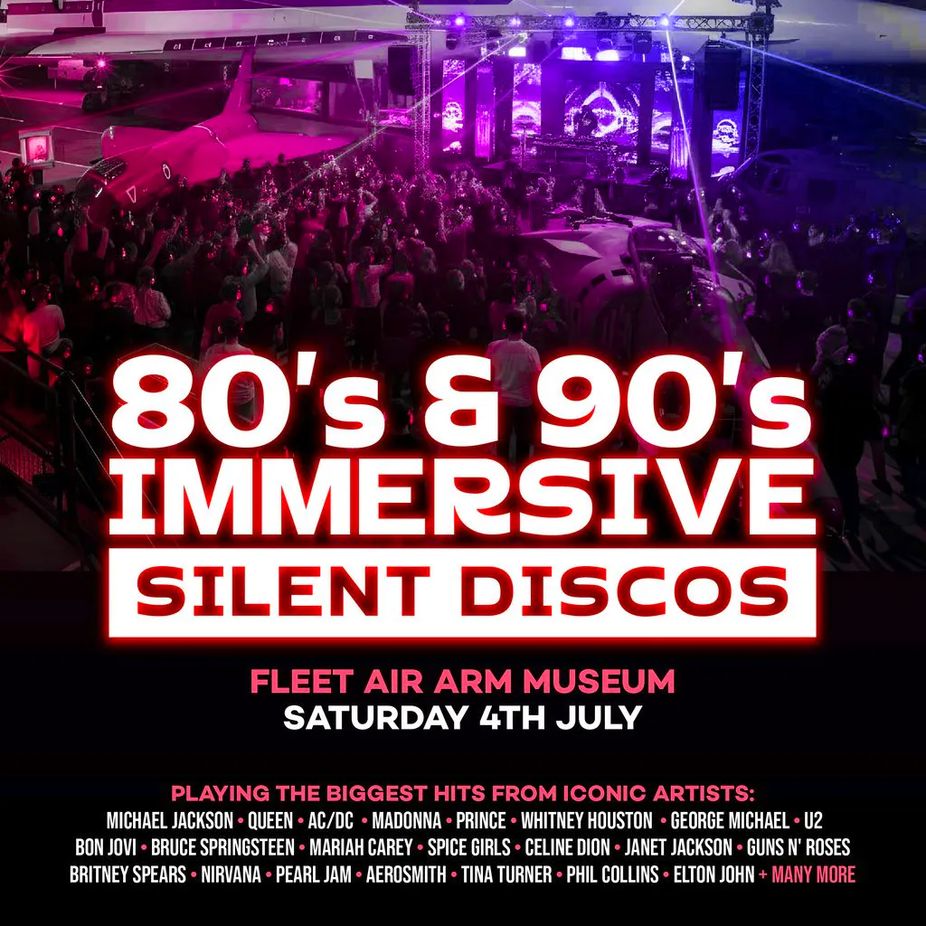 80s & 90s Silent Disco @ Fleet Air Arm Museum, Yeovil at Fleet Air Arm Museum