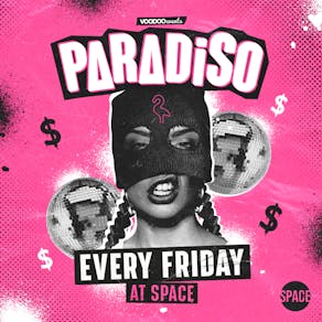 Paradiso Fridays at Space 