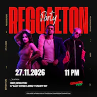 Reggaeton Party (Brighton) November 2026 at Dust Brighton