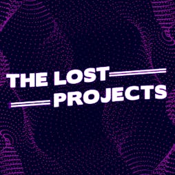 The Lost Projects: The Return Tickets | Amusement 13 Birmingham  | Fri 27th September 2019 Lineup